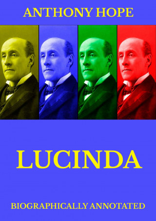 Anthony Hope: Lucinda