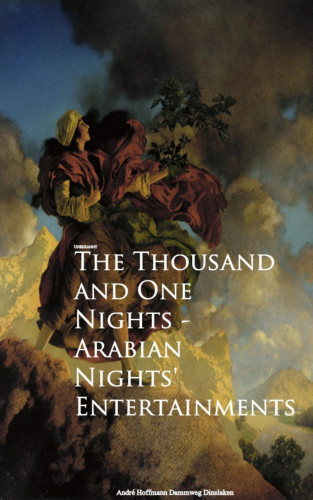 Anonymous: The Thousand and One Nights - Arabian Nights' Entertainments