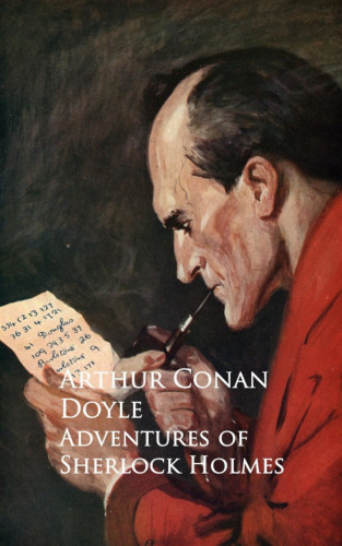 Arthur Conan Doyle: Adventures of Sherlock Holmes