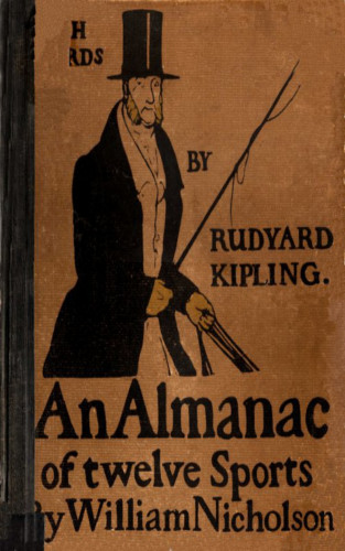 Rudyard Kipling: An Almanac of Twelve Sports