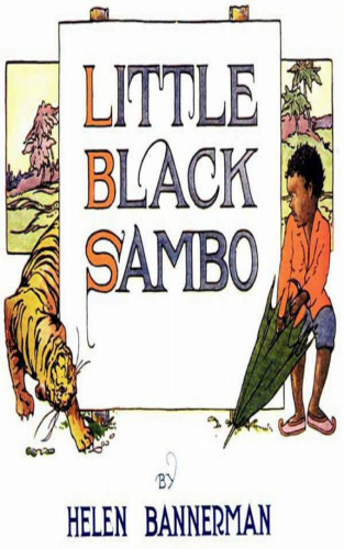 Helen Bannerman: Little Black Sambo