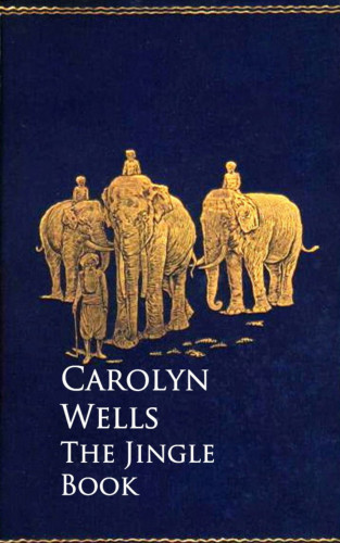 Carolyn Wells: The Jingle Book