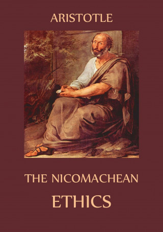 Aristotle: The Nicomachean Ethics