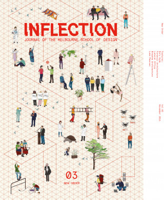 Rory Hyde, Luke Pearson, Forensic Architecture, Breathe Architecture, Lateral Office: Inflection 03: New Order