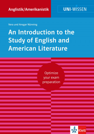 Vera Nünning, Ansgar Nünning: Uni-Wissen An Introduction to the Study of English and American Literature (English Version)