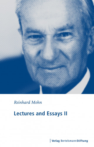 Reinhard Mohn: Lectures and Essays II