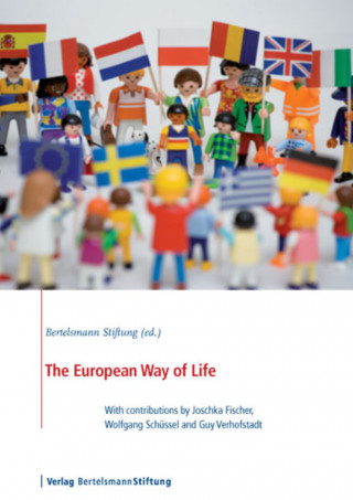Bertelsmann Stiftung: The European Way of Life