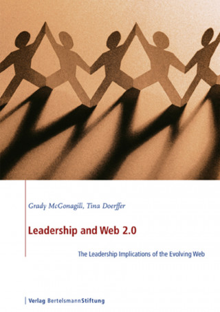 Grady McGonagill, Tina Doerffer: Leadership and Web 2.0