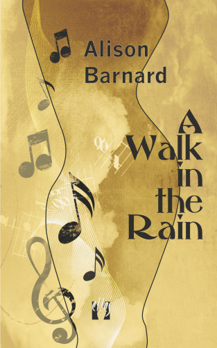 Alison Barnard: A Walk in the Rain
