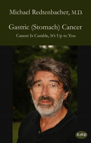 Michael Redtenbacher M.D.: Gastric (Stomach) Cancer