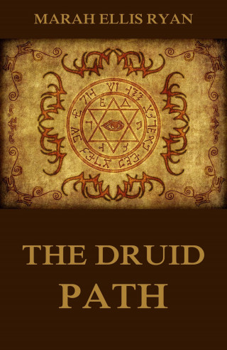 Marah Ellis Ryan: The Druid Path
