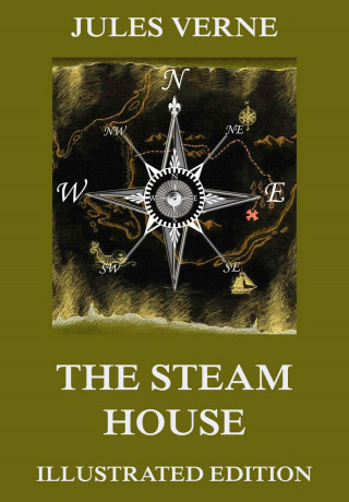 Jules Verne: The Steam House
