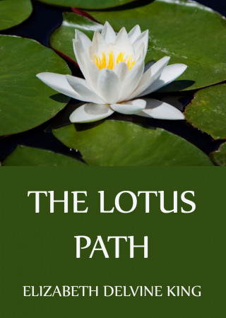 Elizabeth Delvine King: The Lotus Path