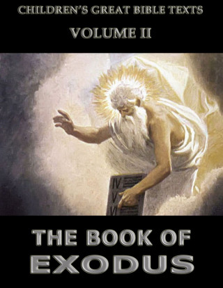 James Hastings: The Book Of Exodus