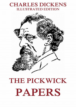 Charles Dickens: The Pickwick Papers