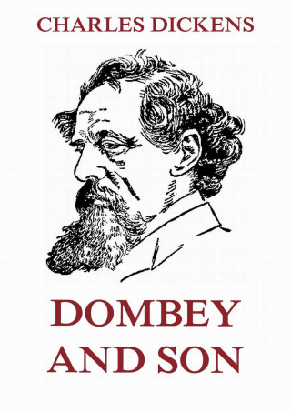 Charles Dickens: Dombey and Son