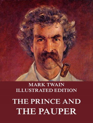 Mark Twain: The Prince And The Pauper