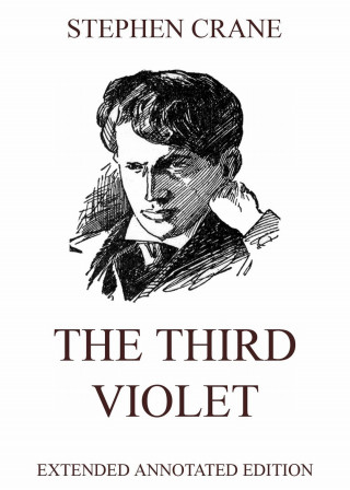 Stephen Crane: The Third Violet