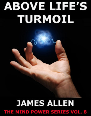 James Allen: Above Life's Turmoil