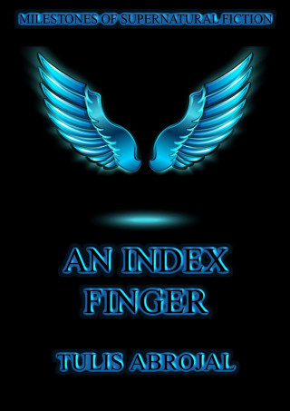 Tulis Abrojal: An Index Finger