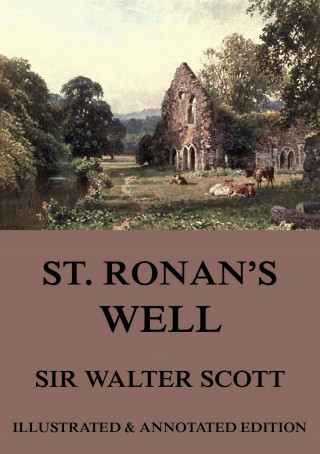 Sir Walter Scott: St. Ronan's Well