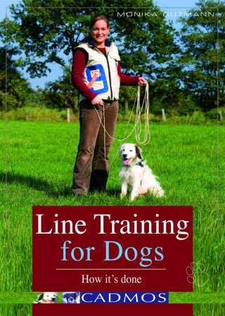 Monika Gutmann: Line Training for Dogs