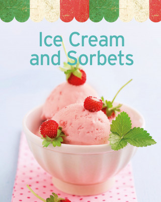 Naumann & Göbel Verlag: Ice Cream and Sorbets