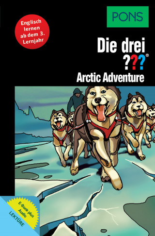 Kari Erlhoff: PONS Die drei ??? Fragezeichen Arctic Adventure mit Audio