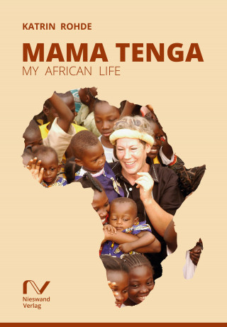 Katrin Rohde: Mama Tenga