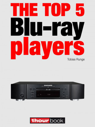 Tobias Runge, Thomas Johannsen: The top 5 Blu-ray players