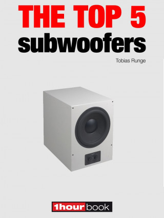Tobias Runge, Roman Maier: The top 5 subwoofers