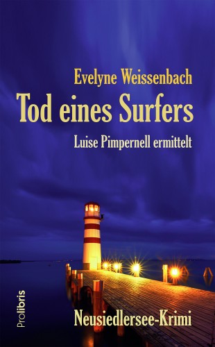 Evelyne Weissenbach: Tod eines Surfers