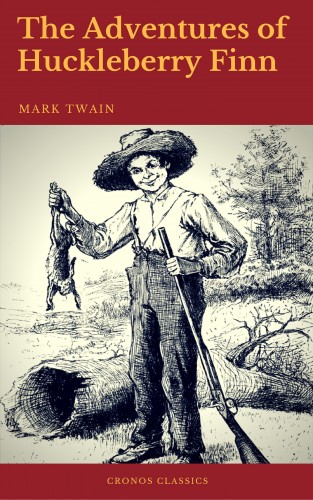 Mark Twain, Cronos Classics: The Adventures of Huckleberry Finn (Cronos Classics)