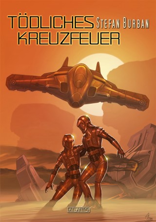 Stefan Burban: Der Ruul-Konflikt Prequel 1: Tödliches Kreuzfeuer