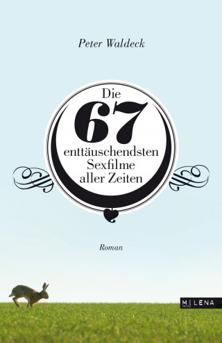 Peter Waldeck: Die 67 enttäuschendsten Sexfilme aller Zeiten