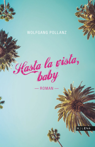 Wolfgang Pollanz: Hasta la vista, baby