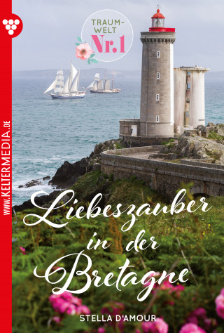 Stella d'Amour: Liebeszauber in der Bretagne