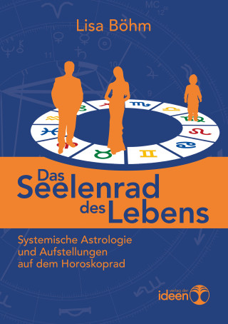 Lisa Böhm: Das Seelenrad des Lebens