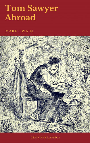 Mark Twain, Cronos Classics: Tom Sawyer Abroad (Cronos Classics)