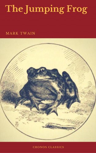 Mark Twain, Cronos Classics: The Jumping Frog (Cronos Classics)