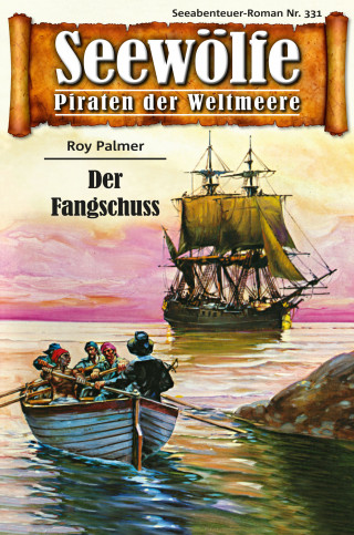 Roy Palmer: Seewölfe - Piraten der Weltmeere 331