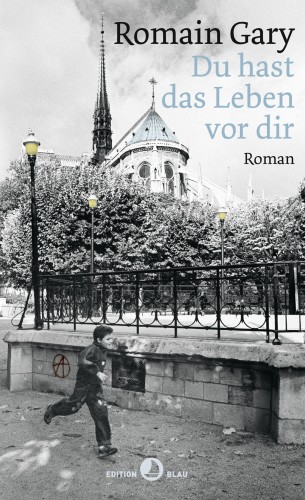 Romain Gary, Émile Ajar: Du hast das Leben vor dir