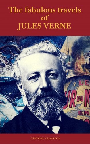 Jules Verne, Cronos Classics: The fabulous travels of Jules Verne ( Cronos Classics )