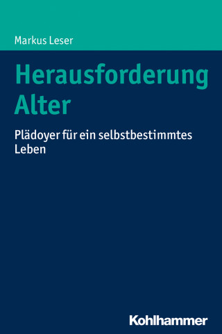 Markus Leser: Herausforderung Alter