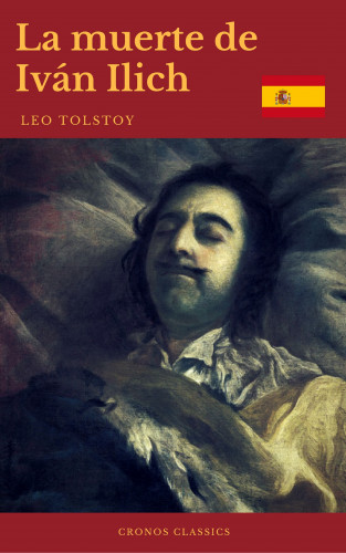 León Tolstoi, Cronos Classics: La muerte de Iván Ilich (Cronos Classics)
