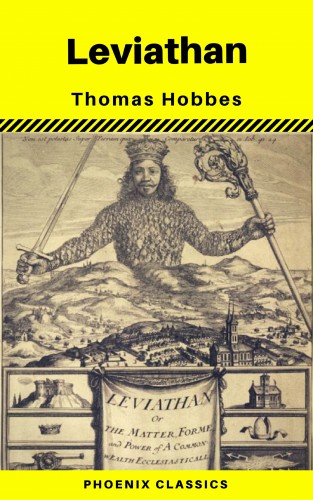 Thomas Hobbes, Phoenix Classics: Leviathan (with Introduction) (Phoenix Classics)