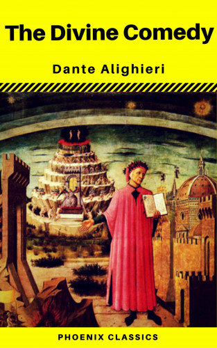 Dante Alighieri, Phoenix CLassics: The Divine Comedy (Phoenix CLassics)