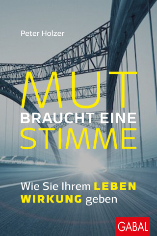 Peter Holzer: Mut braucht eine Stimme