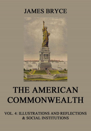 James Bryce: The American Commonwealth