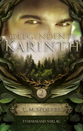 C. M. Spoerri: Die Legenden von Karinth (Band 2)